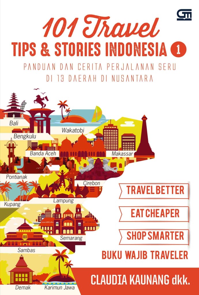 teks cover 101 Travel Tips & Stories Indonesia Buku 1_100317.indd